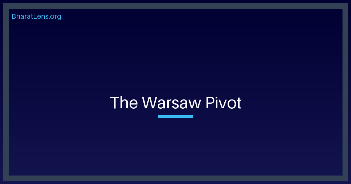 The Warsaw Pivot: Why NATO’s Frontline is Courting New Delhi