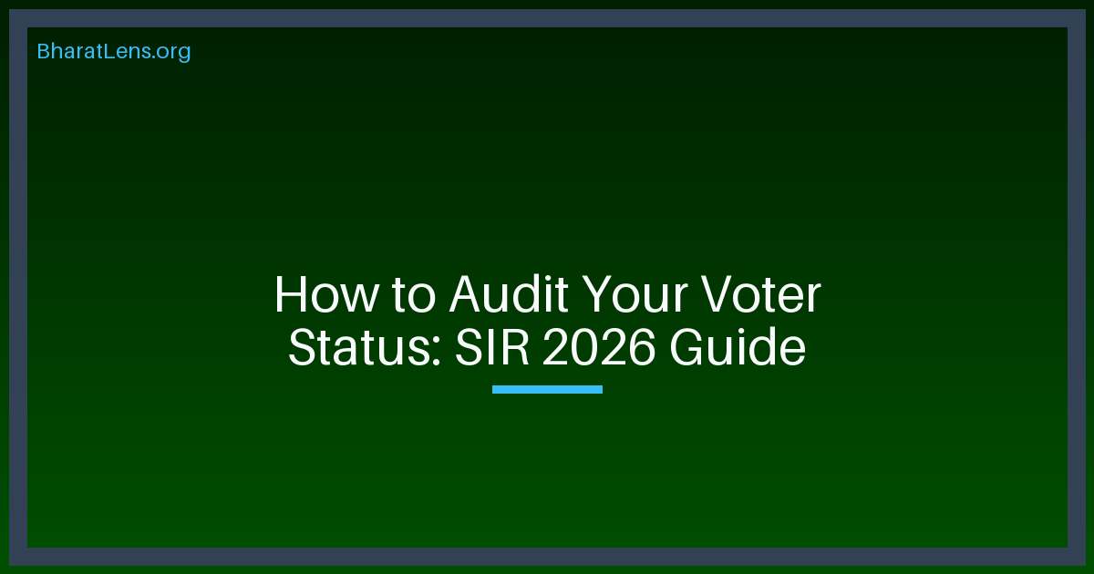 How to Audit Your Voter Status during the SIR 2026 Claims and Objections Window