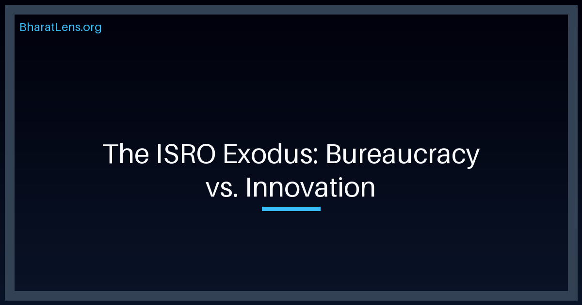 The Institutional Burnout: Decoding the ISRO Exodus