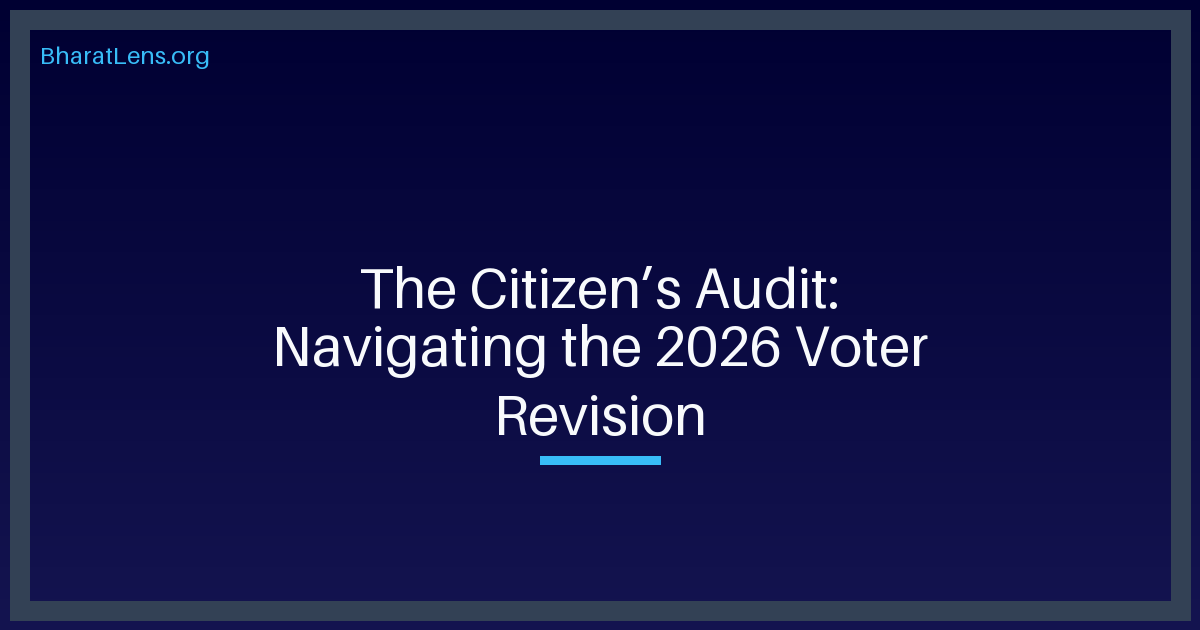 How to Audit Your Voter Registration for the 2026 Special Intensive Revision